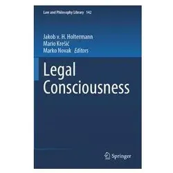 Legal Consciousness, Fachbücher von Marko Novak, Mario Kresic, Jakob v. H. Holtermann
