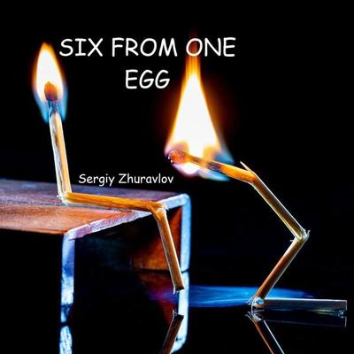 Six from One Egg - Sergiy Zhuravlov, Audio, 4061707497926
