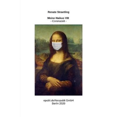 Meine Haiku VIII, Taschenbuch von Renate Straetling, Epubli, 978-3-7529-7198-9