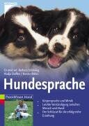 Barbara Schoning - Hundesprache: Körpersprache und Mimik. Leichte Verständigung zwischen Mensch und Hund. Der Schlüssel für die erfolgreiche Erziehung - Preis vom 09.10.2026 07:28:09 h