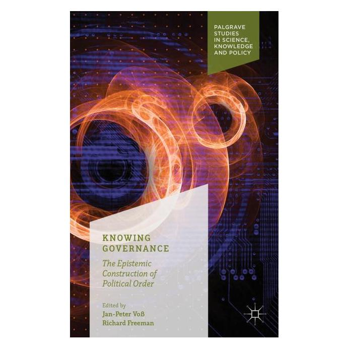 Palgrave Macmillan Uk Knowing Governance (Englisch, Hardcover, Jan-Peter Voss, Richard Freeman) (63334185)