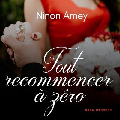 Tout recommencer à zéro - Ninon Amey, Audio, 9788728500385