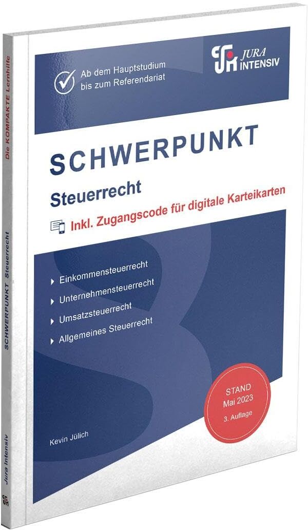Kevin Jülich - SCHWERPUNKT Steuerrecht: Ab dem Hauptstudium bis zum Referendariat - Preis vom 30.09.2026 22:30:23 h