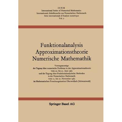 Funktionalanalysis Approximationstheorie Numerische Mathematik, Taschenbuch von L. Collatz,G. Meinardus,H. Unger, Springer Basel, 978-3-0348-5822-9