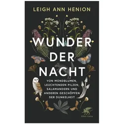Wunder der Nacht, Sachbücher von Leigh Ann Henion