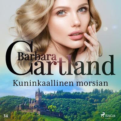 Kuninkaallinen morsian - Barbara Cartland, Audio, 9788726403602