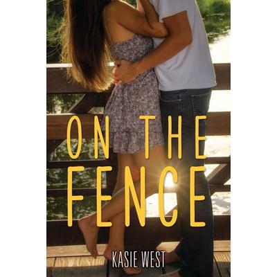 On the Fence, Taschenbuch von Kasie West, HarperCollins US