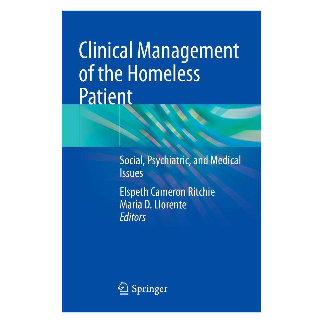 Springer Clinical Management of the Homeless Patient (Englisch, Softcover, Elspeth Cameron Ritchie, Maria D. Llorente) (56850369)