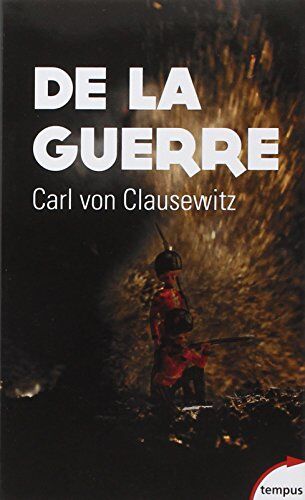 Clausewitz, Carl Von - De la guerre - Preis vom 13.10.2026 19:28:25 h