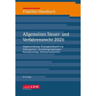 Praktiker-Handbuch Allgemeines Steuer-/Verfahrensrecht 2026, 38.Auflage, Gebundene Ausgabe von Gregor Kirch,Christine Witt, IDW Verlag GmbH,