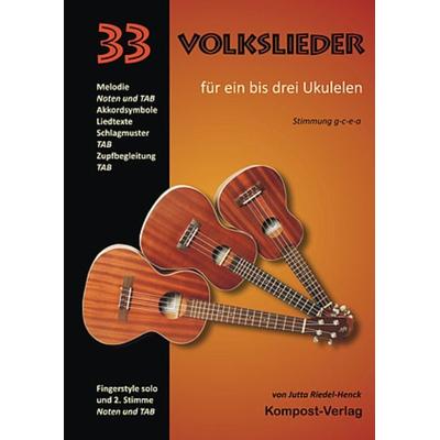 33 Volkslieder für ein bis drei Ukulelen -