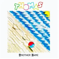 ZYX Music, Schallplatten, Another Game-You Take Me Up (Thomas)