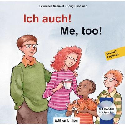 Ich auch! (Deutsch-Englisch), Gebundene Ausgabe von Lawrence Schimel, Hueber, 978-3-19-809595-9