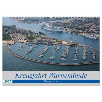 Kreuzfahrt Warnemünde (Wandkalender 2027 DIN A2 quer), CALVENDO Monatskalender
