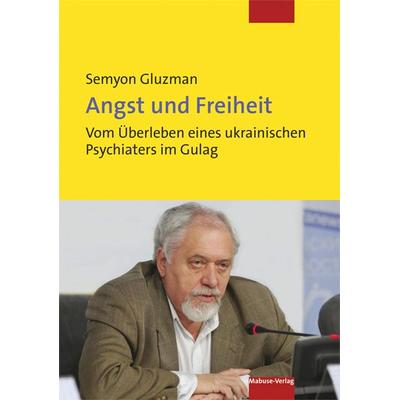 Angst und Freiheit, Taschenbuch von Semyon Gluzman, Mabuse, 978-3-86321-432-6