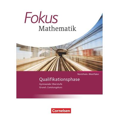 Fokus Mathematik Qual. SB GY OS NRW, Gebundene Ausgabe von Renatus Lütticken,Reinhard Oselies,Markus Krysmalski,Katrin Höffken,Jochen Lessmann,