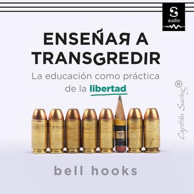 Enseñar a transgredir - Marta Malo (Translator),Bell hooks, Audio, 9781094422015