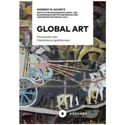 Global Art, Fachbücher von Norbert M. Schmitz