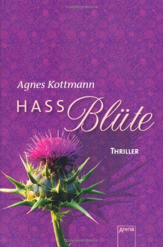 Agnes Kottmann - Hassblüte: Die Arena Thriller - Preis vom 11.10.2026 03:10:56 h