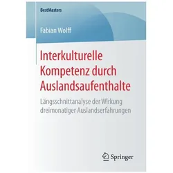 Interkulturelle Kompetenz durch Auslandsaufenthalte, Fachbücher von Fabian Wolff
