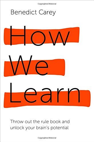 Benedict Carey - How We Learn - Preis vom 30.09.2026 09:01:18 h