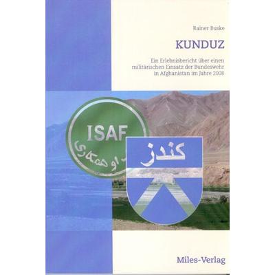 KUNDUZ, Taschenbuch von Rainer Buske, Miles-Verlag, 978-3-937885-79-7