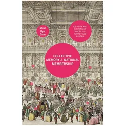 Collective Memory and National Membership, Fachbücher von Kenneth A. Loparo