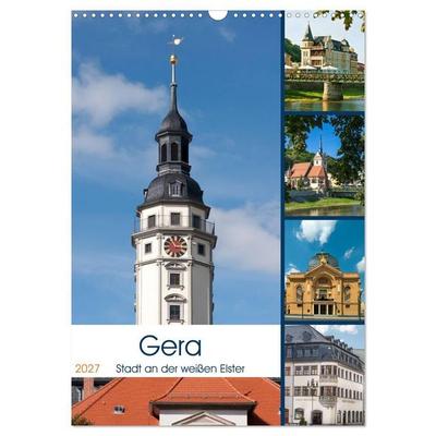 Gera - Stadt an der weißen Elster (Wandkalender 2027 DIN A3 hoch), CALVENDO Monatskalender