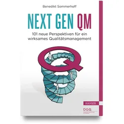 Next Gen QM, Fachbücher von Benedikt Sommerhoff