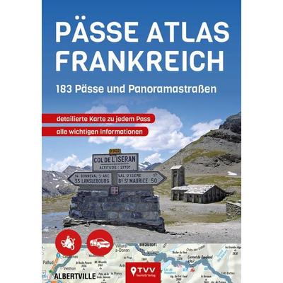 PÄSSE ATLAS FRANKREICH, Taschenbuch von , TVV Touristik-Verlag GmbH, 978-3-937063-83-6