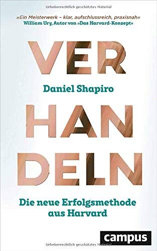 Daniel Shapiro - Verhandeln: Die neue Erfolgsmethode aus Harvard - Preis vom 13.10.2026 11:25:28 h