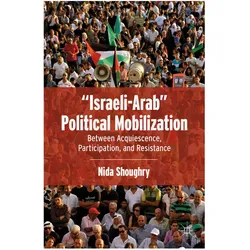 'Israeli-Arab' Political Mobilization, Sachbücher von N. Shoughry