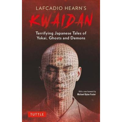 Lafcadio Hearn's Kwaidan, Taschenbuch von Lafcadio Hearn, Pan macmillan Ltd., 978-4-8053-1680-1