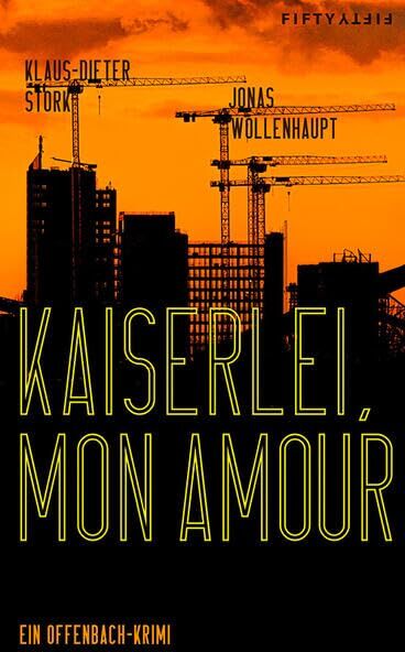Klaus-Dieter Stork - Kaiserlei, mon amour: Ein Offenbach-Krimi - Preis vom 14.10.2026 23:07:16 h