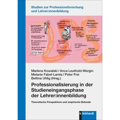 Professionalisierung in der Studieneingangsphase der Lehrer:innenbildung, Taschenbuch von , Verlag Julius Klinkhardt, 978-3-7815-2608-2