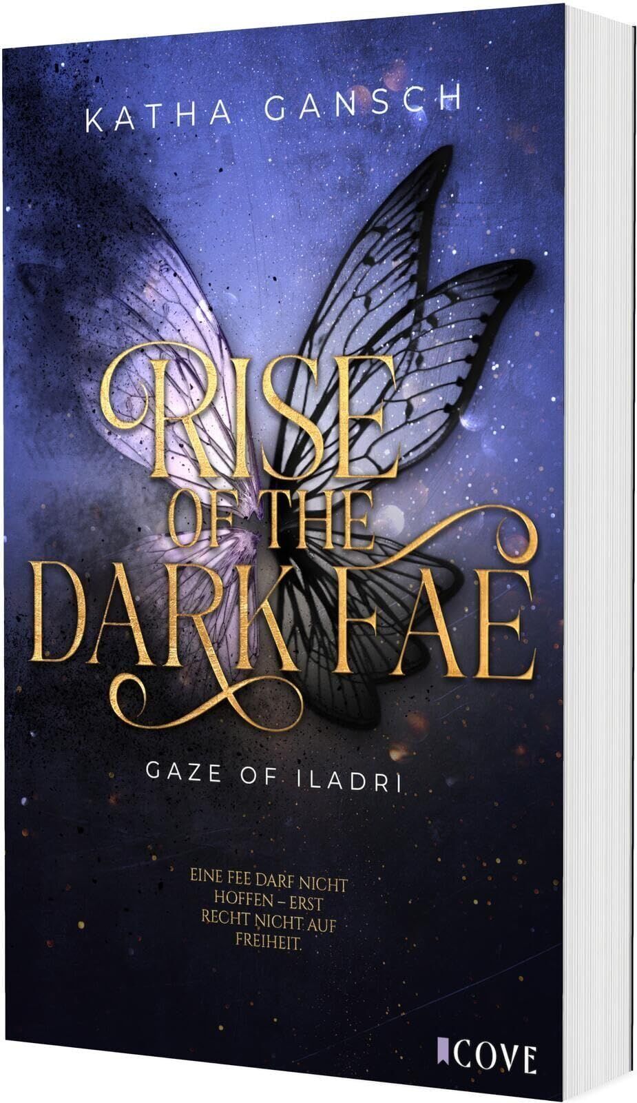 Katha Gansch - Gaze of Iladri 2: Rise of the Dark Fae - Preis vom 02.10.2026 23:42:20 h
