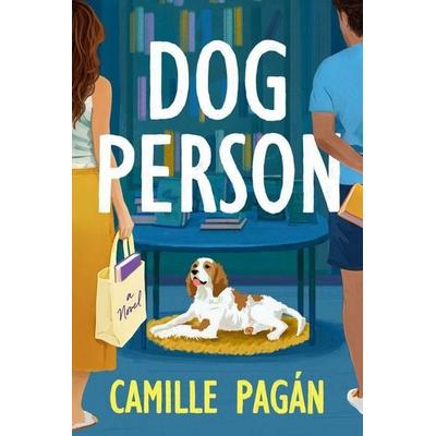 Dog Person, Taschenbuch von Camille Pagán, Random House LLC US
