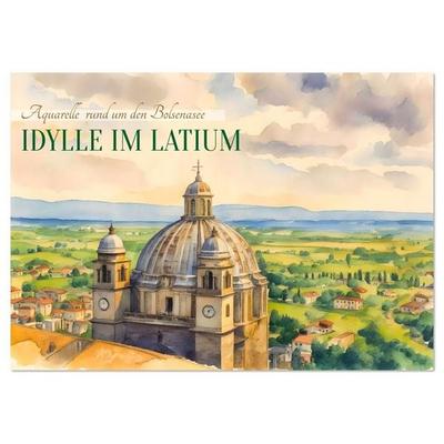 Idylle im Latium (Tischkalender 2026 DIN A5 quer), CALVENDO Monatskalender