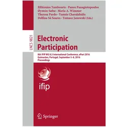 Electronic Participation, Fachbücher von Theresa Pardo, Øystein Saebø, Panos Panagiotopoulos, Efthimios Tambouris, Maria A. Wimmer, Yannis Charalabidis, Delfina Sá Soares, Tomasz Janowski, Panos/Sb et al, Panagiotopoulos, ystein