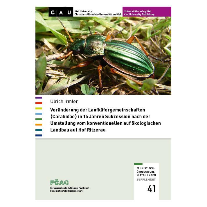 Universitätsverlag Kiel Veränderung der Laufkäfergemeinschaften (Carabidae) in 15 Jahren Sukzession nach der Umstellung vom (Deutsch, Softcover, Ulrich Irmler) (56189249)