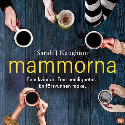 Mammorna - Sarah J. Naughton, Audio, 9789180615150