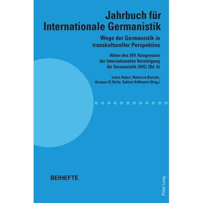 Wege der Germanistik in transkultureller Perspektive, Taschenbuch von , Peter Lang Group AG, International Academic Publishers, 978-3-0343-3660-4