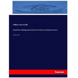 Second Series of Bibliographical Collections and Notes on Early English Literature, Schulbücher von William Carew Hazlitt