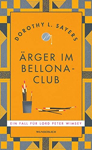 Sayers, Dorothy L. - Ärger im Bellona-Club: Ein Fall für Lord Peter Wimsey - Preis vom 10.10.2026 11:48:34 h