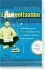 Arno Backhaus - E-fun-gelisation: Kreativ-missionarisches Überlebens-Training im Dschungel der Fussgängerzonen und anderswo - Preis vom 14.10.2026 23:07:16 h