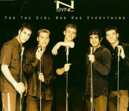 N-Sync - For the Girl Who Has Everythin - Preis vom 14.10.2026 23:07:16 h