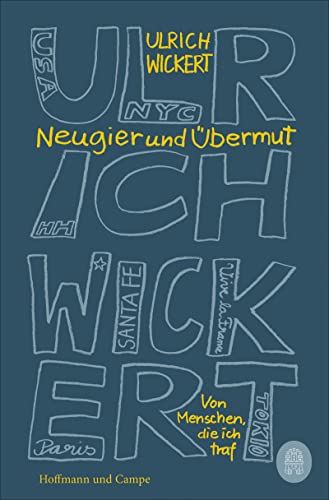 Ulrich Wickert - Neugier und Übermut: Von Menschen, die ich traf - Preis vom 09.10.2026 07:28:09 h