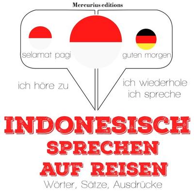 Indonesisch sprechen auf Reisen - JM Gardner, Audio, 9782821120037