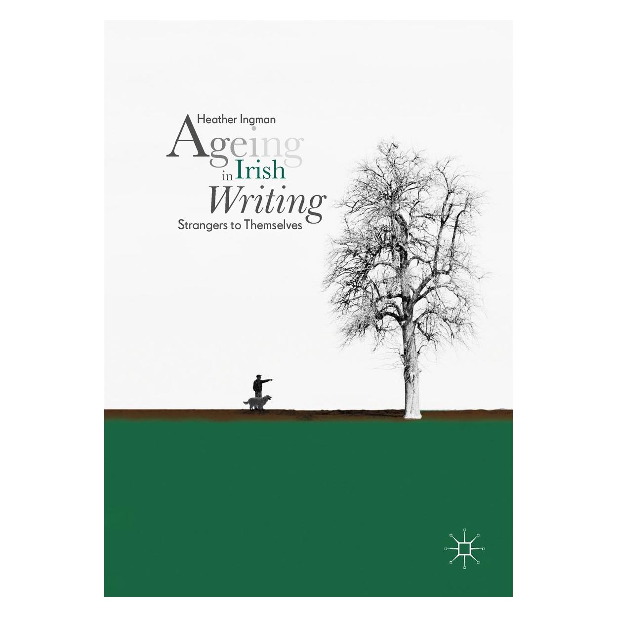 Springer Ingman:Ageing in Irish Writing (Englisch, Hardcover, Heather Ingman) (9783319964294)