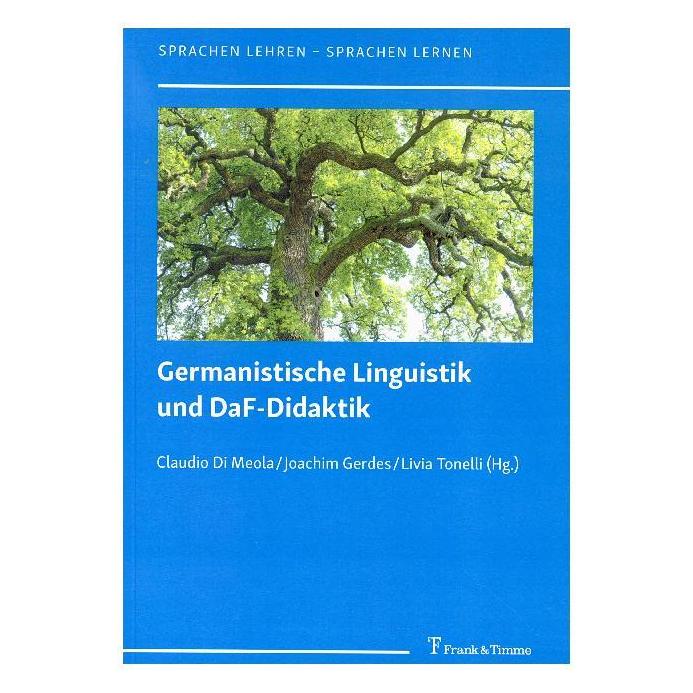 Frank & Timme Germanistische Linguistik und DaF-Didaktik (Deutsch, Softcover, Claudio Di Meola, Joachim Gerdes, Livia Tonelli) (56074218)